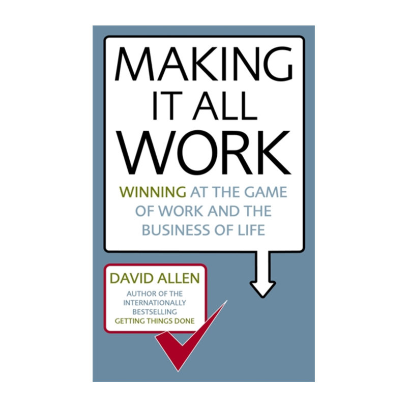 平衡工作与生活的艺术 英文原版 Making It All Work 搞定3 戴维艾伦 英文版 进口英语原版书籍