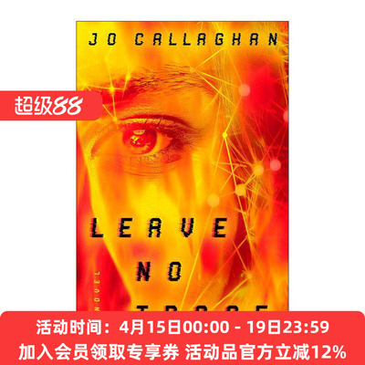 英文原版 Leave No Trace Kat and Lock 02 无影无踪 推理小说 Jo Callaghan 英文版 进口英语原版书籍