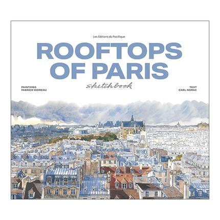 英文原版 Rooftops of Paris Sketchbook 巴黎屋顶天台水彩速写画册精装 英文版 进口英语原版书籍