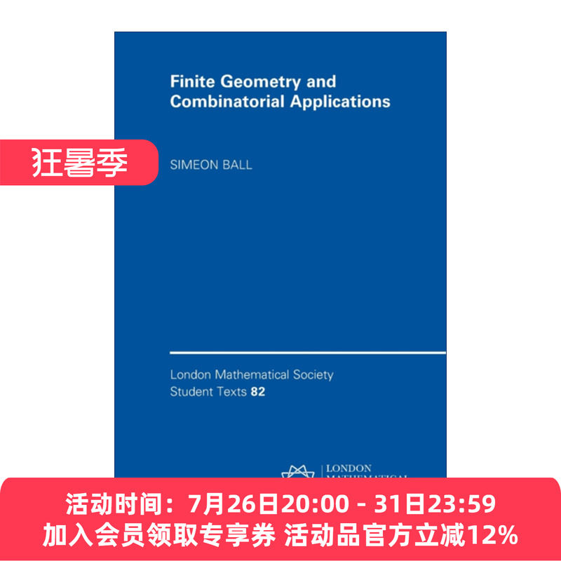 英文原版 Finite Geometry and Combinatorial Applications 有限几何及组合学应用 伦敦数学会学生文本系列 进口英语原版书籍