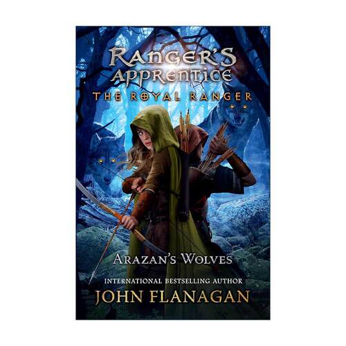 英文原版 The Royal Ranger Arazan's Wolves Ranger's Apprentice 皇家骑士 游侠学徒06 阿拉赞的狼群 John Flanagan 英文版