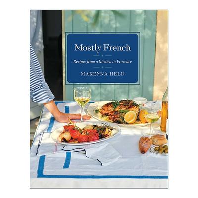 英文原版 Mostly French 普罗旺斯厨房的食谱 精装 亚马逊月度佳选 英文版 进口英语原版书籍