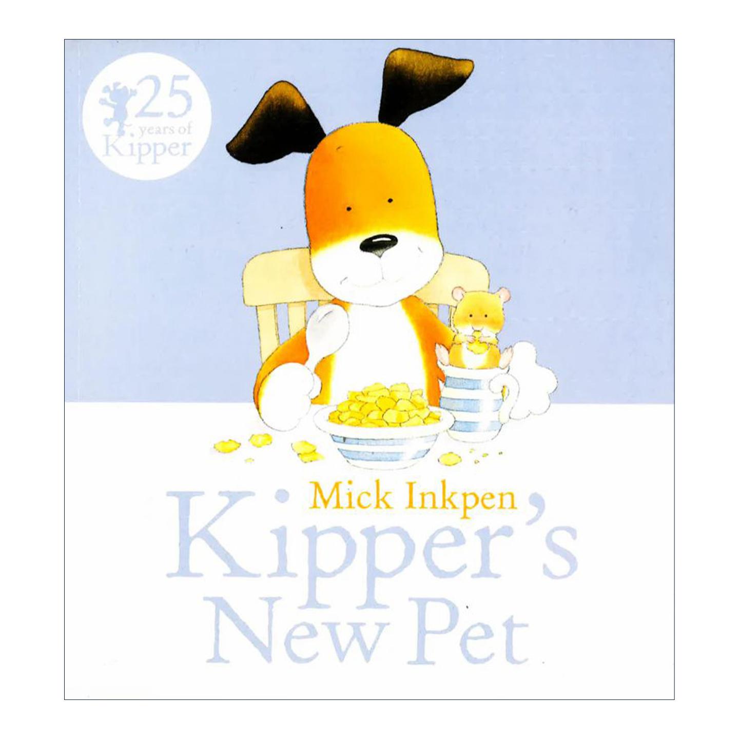 英文原版 Kipper's New Pet小狗奇普的新宠物 儿童启蒙认知绘本 廖彩杏书单 凯特·格林纳威大奖得主 Mick Inkpen进口英语原版书籍