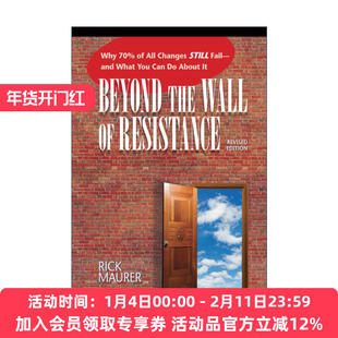 英文原版 Beyond the Wall of Resistance 遇墙皆是门 超越变革的阻力 修订版 企业管理指南 领导学 Rick Maurer 进口英语原版书籍