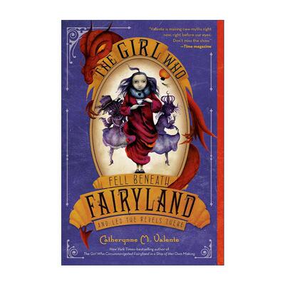 英文原版 The Girl Who Fell Beneath Fairyland and Led the Revels There 掉到精灵国度底下的女孩 影子的狂欢会 英文版