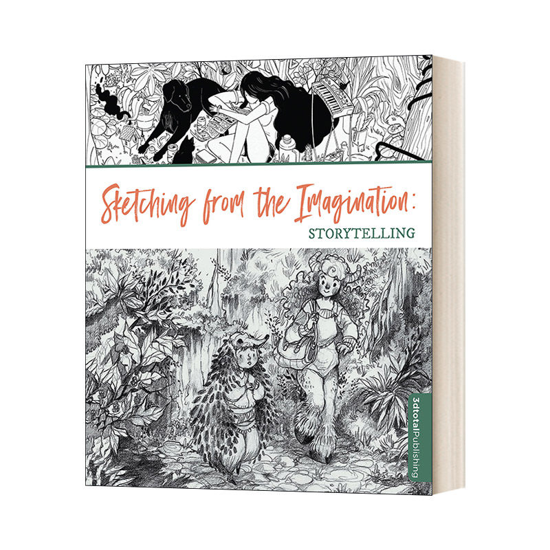 想象中的素描 英文原版 Sketching from the Imagination Storytelling 讲故事 进口艺术画册画集 英文版 进口英语原版书籍