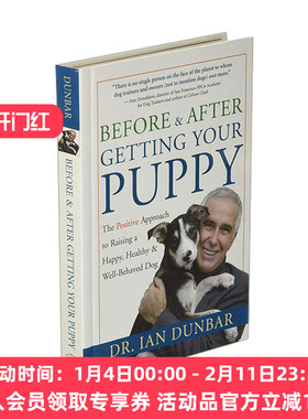 英文原版 Before and After Getting Your Puppy 邓巴博士养狗宝典 养一只快乐 健康 乖巧的狗的有效方法 英文版 进口英语原版书籍