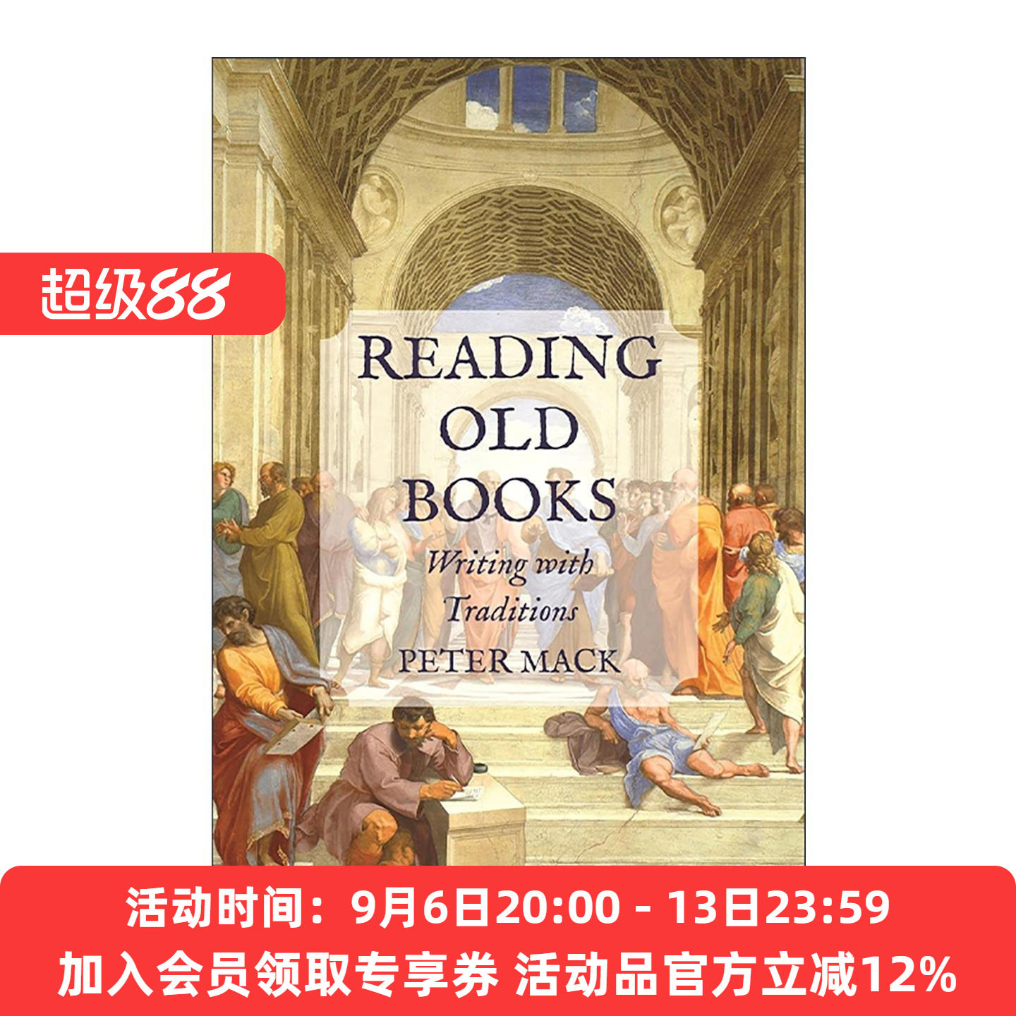 英文原版 Reading Old Books 阅读旧书 用传统写作 文学批评 彼得·麦克Peter Mack 普林斯顿 英文版 进口英语原版书籍