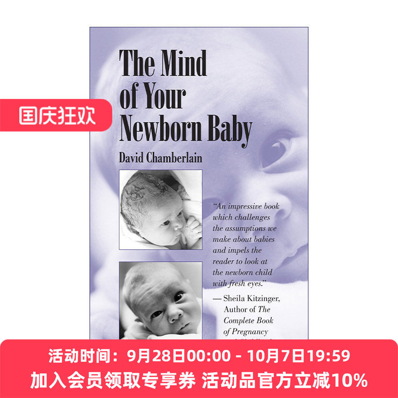 英文原版 The Mind of Your Newborn Baby 婴儿的心灵 如何理解和满足新生儿的需求 心理学 David Chamberlain 英文版 进口书籍