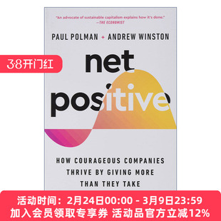 整体利益 英文原版 Net Positive 施多于受的勇敢企业如何兴旺发达 哈佛商业评论 精装 英文版 进口英语原版书籍