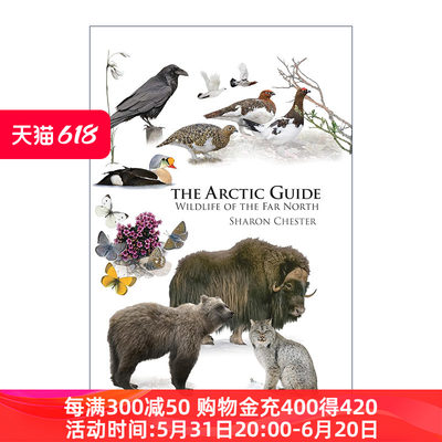 英文原版 The Arctic Guide 北极指南 极北地区野生生物 普林斯顿野外指南 Sharon Chester 英文版 进口英语原版书籍