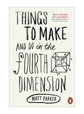 英文原版 Things to Make and Do in the Fourth Dimension 我们在四维空间可以做什么 不用计算的18堂数学课 英文版 进口书籍