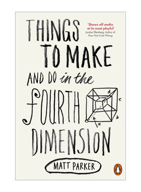 英文原版 Things to Make and Do in the Fourth Dimension 我们在四维空间可以做什么 不用计算的18堂数学课 英文版 进口书籍