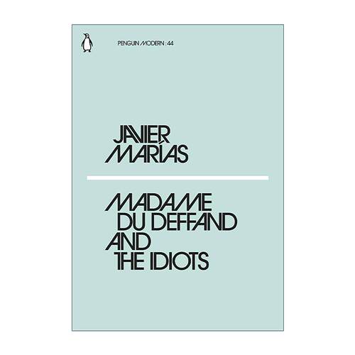英文原版 Madame du Deffand and the Idiots 德芳侯爵夫人与白痴们  哈维尔?马里亚斯 企鹅经典小绿书 英文版 进口英语原版书籍