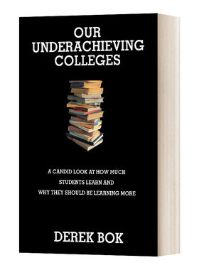 回归大学之道 英文原版小说 Our Underachieving Colleges 对美国大学本科教育的反思与展望 英文版 进口英语原版书籍