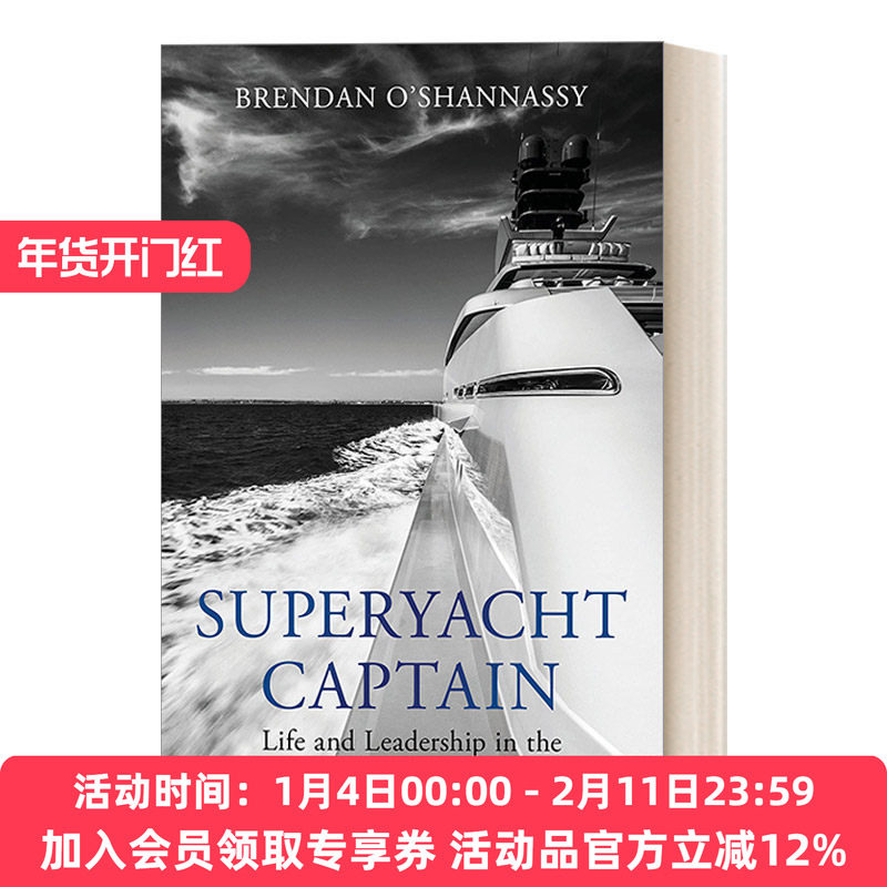 英文原版 Superyacht Captain 超级游艇船长 世界上最不可思议行业的生活和领导 英文版 进口英语原版书籍