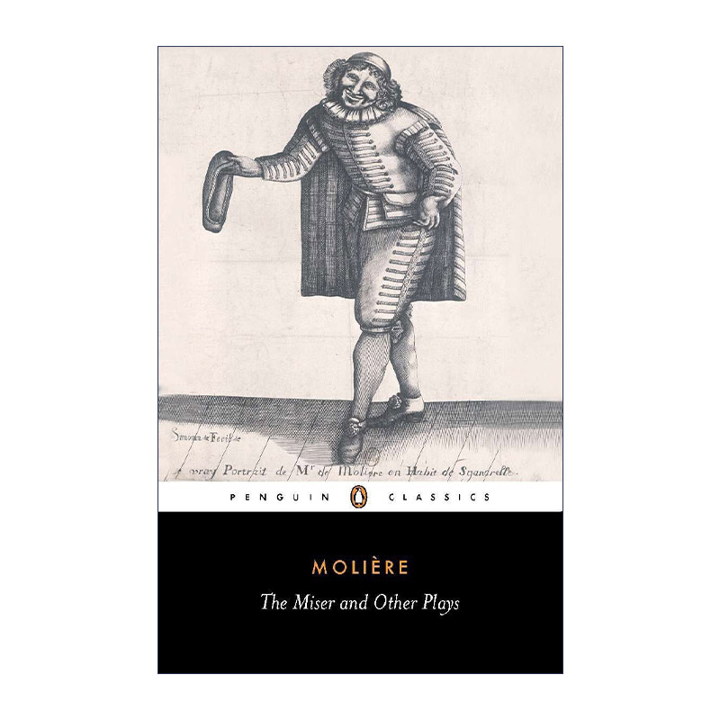 悭吝人与其他戏剧选集 英文原版 The Miser and Other Plays Penguin Classics Jean-Baptiste Moliere莫里哀 企鹅经典 英文版
