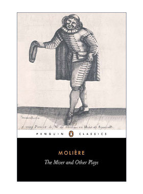 悭吝人与其他戏剧选集  英文原版 The Miser and Other Plays Penguin Classics Jean-Baptiste Moliere莫里哀 企鹅经典 英文版