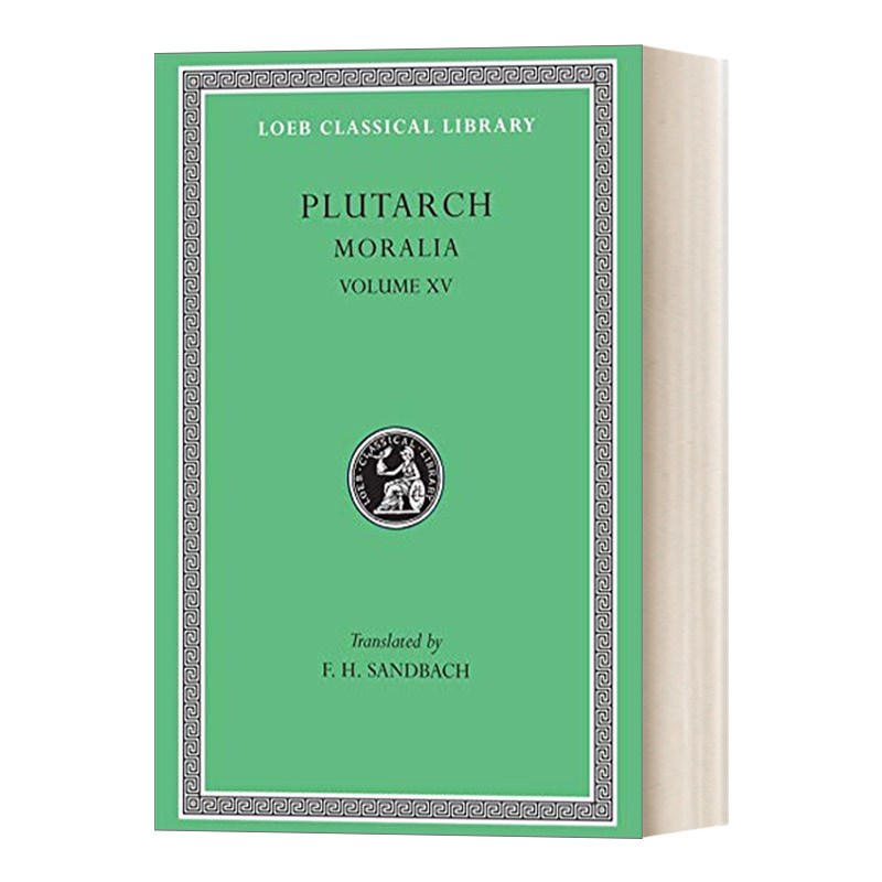 英文原版 Moralia Volume XV 普鲁塔克Plutarch 道德小品 卷十五 原文希英对照版 洛布古典丛书 英文版 进口英语原版书籍 书籍/杂志/报纸 人文社科类原版书 原图主图