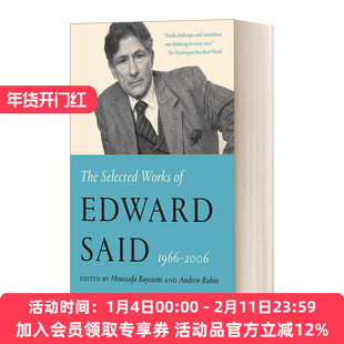 爱德华·赛义德作品选 英文原版 The Selected Works of Edward Said 1966 - 2006 英文版 进口英语原版书籍