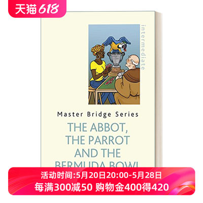 阿伯特 英文原版 The Abbot Parrot and the Bermuda Bowl 帕罗特参加百慕大杯赛 英文版 进口英语原版书籍