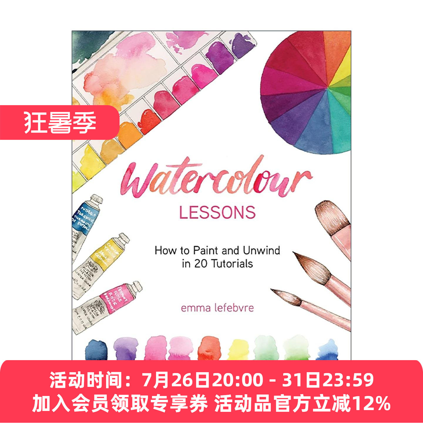 英文原版 Watercolour Lessons 水彩画课程 如何在20个教程中绘画和放松 实用指南 英文版 进口英语原版书籍