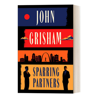 陪练员 英文原版小说 Sparring Partners Novellas 精装 纽约时报畅销书 恐怖惊悚小说 John Grisham 英文版 进口英语原版书籍