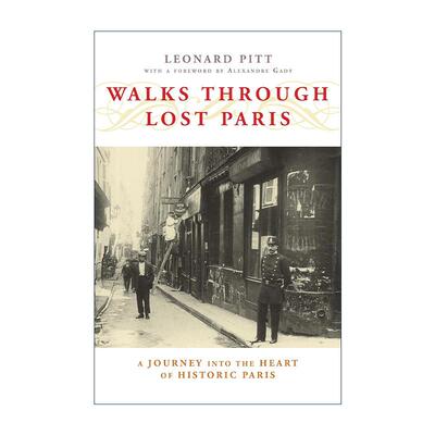 英文原版 Walks Through Lost Paris 走过失落的巴黎 历史悠久的巴黎心脏之旅 英文版 进口英语原版书籍