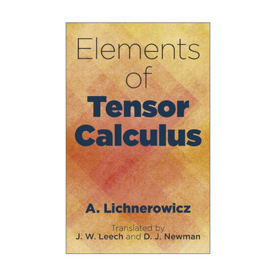 英文原版 Elements of Tensor Calculus 张量微积分原理 数学 A. Lichnerowicz 英文版 进口英语原版书籍