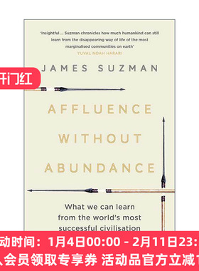英文原版 Affluence Without Abundance 原始富足 正在消失的布须曼人的生活之道 英文版 进口英语原版书籍