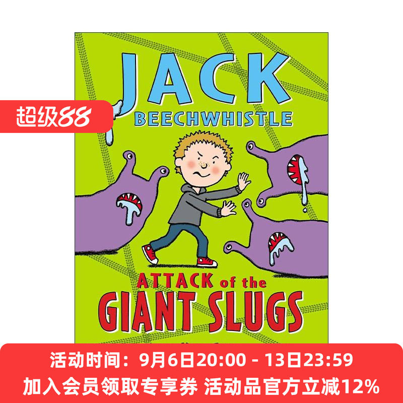 英文原版 Jack Beechwhistle Attack of the Giant Slugs 杰克与巨型鼻涕虫 儿童幽默故事书 鬼马精灵黛西系列作者Kes Gray 英文版