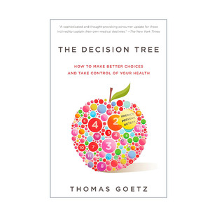 英文原版 The Decision Tree 决策树 如何做出更好的选择 控制你的健康 医疗保健 连线杂志主编Thomas Goetz 进口英语原版书籍