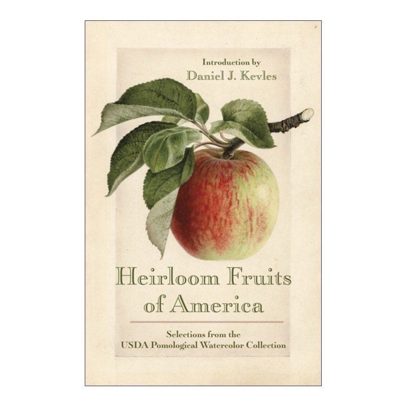 美国的传家宝水果  英文原版 Heirloom Fruits of America 美国农业部水彩果树收藏选集 精装艺术图册 英文版 进口英语原版书籍
