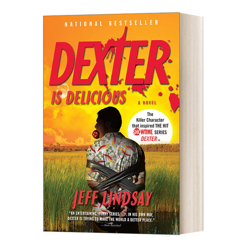 英文原版小说 Dexter Is Delicious 嗜血法医5 Jeff Lindsay杰夫·林赛 Dexter  Book 5 英文版 进口英语原版书籍
