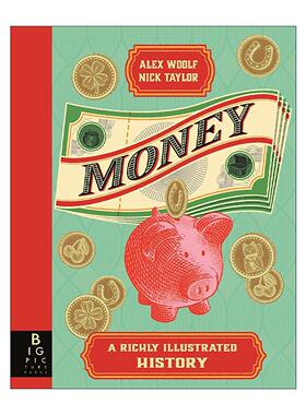 英文原版 Money A Richly Illustrated History 金钱货币的图解历史 儿童财商教育科普百科读物精装 英文版 进口英语原版书籍