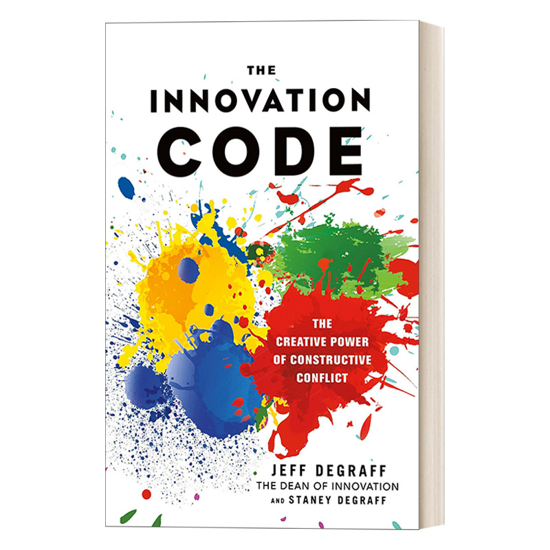 英文原版 The Innovation Code 创新法则 建设性冲突的创造性力量 商业管理 Jeff DeGraff 精装 英文版 进口英语原版书籍