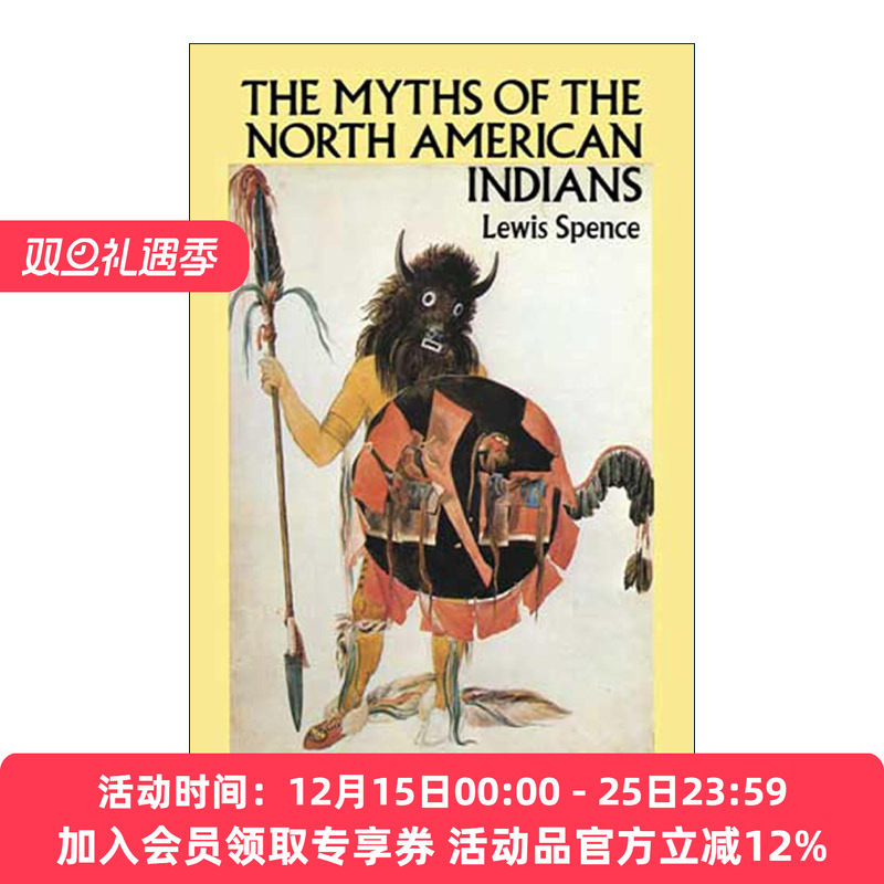 英文原版 The Myths of the North American Indians 北美印第安神话 Lewis Spence 英文版 进口英语原版书籍