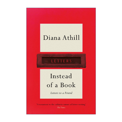 不是一本书  英文原版 Instead of a Book 戴安娜·阿西尔致爱德华·菲尔德书信集 英文版 进口英语原版书籍