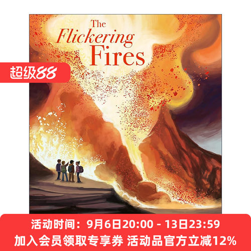英文原版 The Flickering Fires 闪烁的火焰 儿童图画故事精装绘本 英文版 进口英语原版书籍