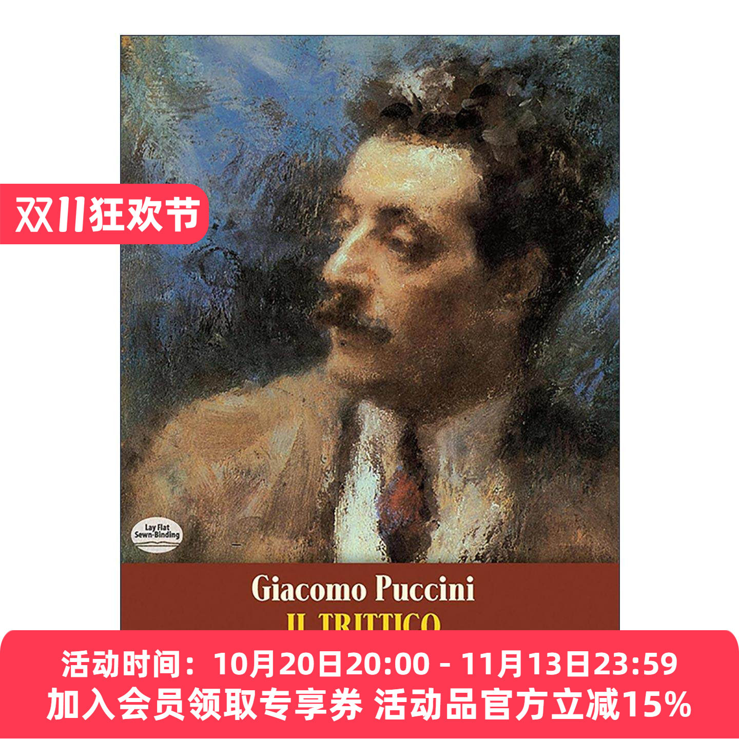 英文原版 Il Trittico in Full Score 贾科莫·普契尼三合一歌剧全谱 外套 修女安杰丽卡 贾尼·斯基基 英文版 进口英语原版书籍
