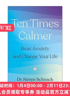 英文原版 Ten Times Calmer 平静十倍 战胜焦虑 改变你的生活 精装 英文版 进口英语原版书籍
