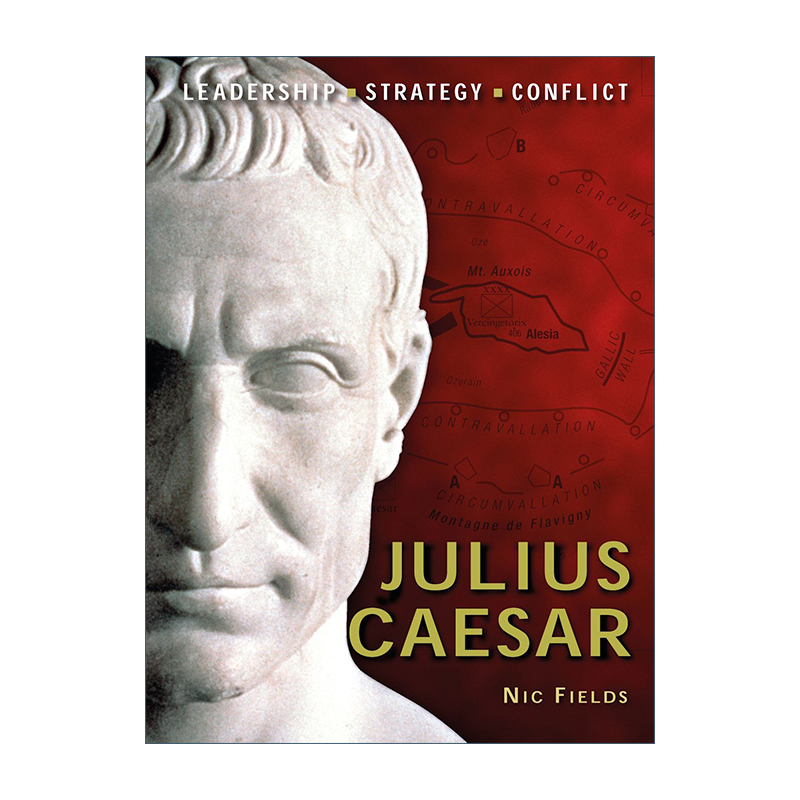 英文原版 Julius Caesar历史上著名的指挥官系列尤利乌斯·恺撒插图历史英文版进口英语原版书籍