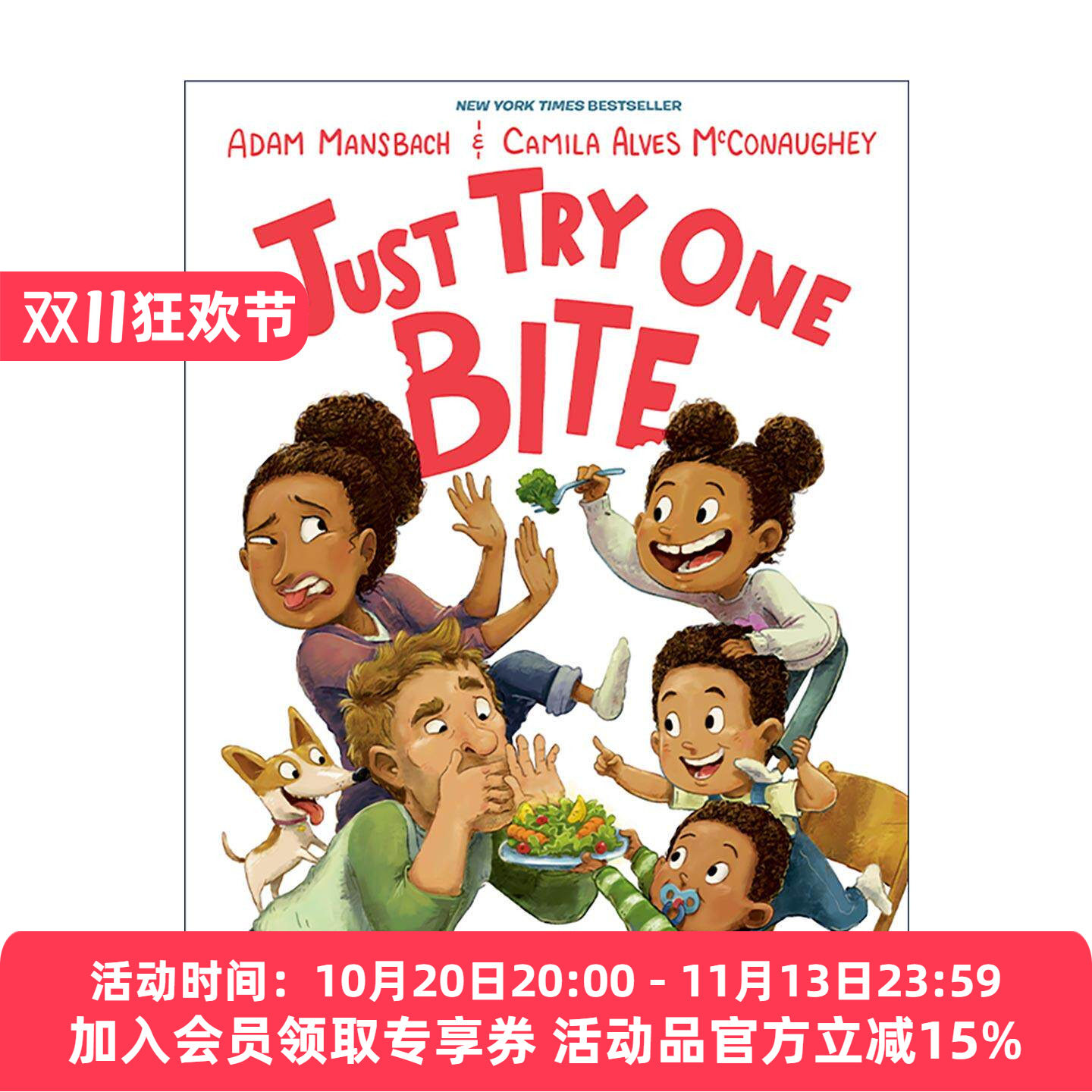 英文原版 Just Try One Bite 就尝一口 家长与孩子角色互换 挑食 儿童精装绘本 纽约时报畅销书 麦克·博尔特插画进口英语原版书籍