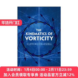 英文原版 The Kinematics of Vorticity 涡度的运动学 物理学 约翰斯·霍普金斯大学教授Clifford Truesdell 进口英语原版书籍