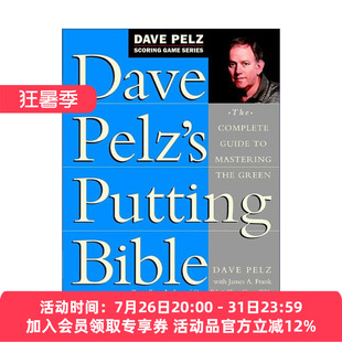 英文原版 Dave Pelz's Putting Bible 高尔夫球推杆宝典 果岭掌握指南 短杆教练戴夫·佩尔兹 精装 英文版 进口英语原版书籍