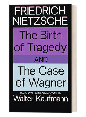 英文原版 The Birth of Tragedy and The Case of Wagner 悲剧的诞生与瓦格纳事件 Friedrich Nietzsche 英文版 进口英语原版书籍