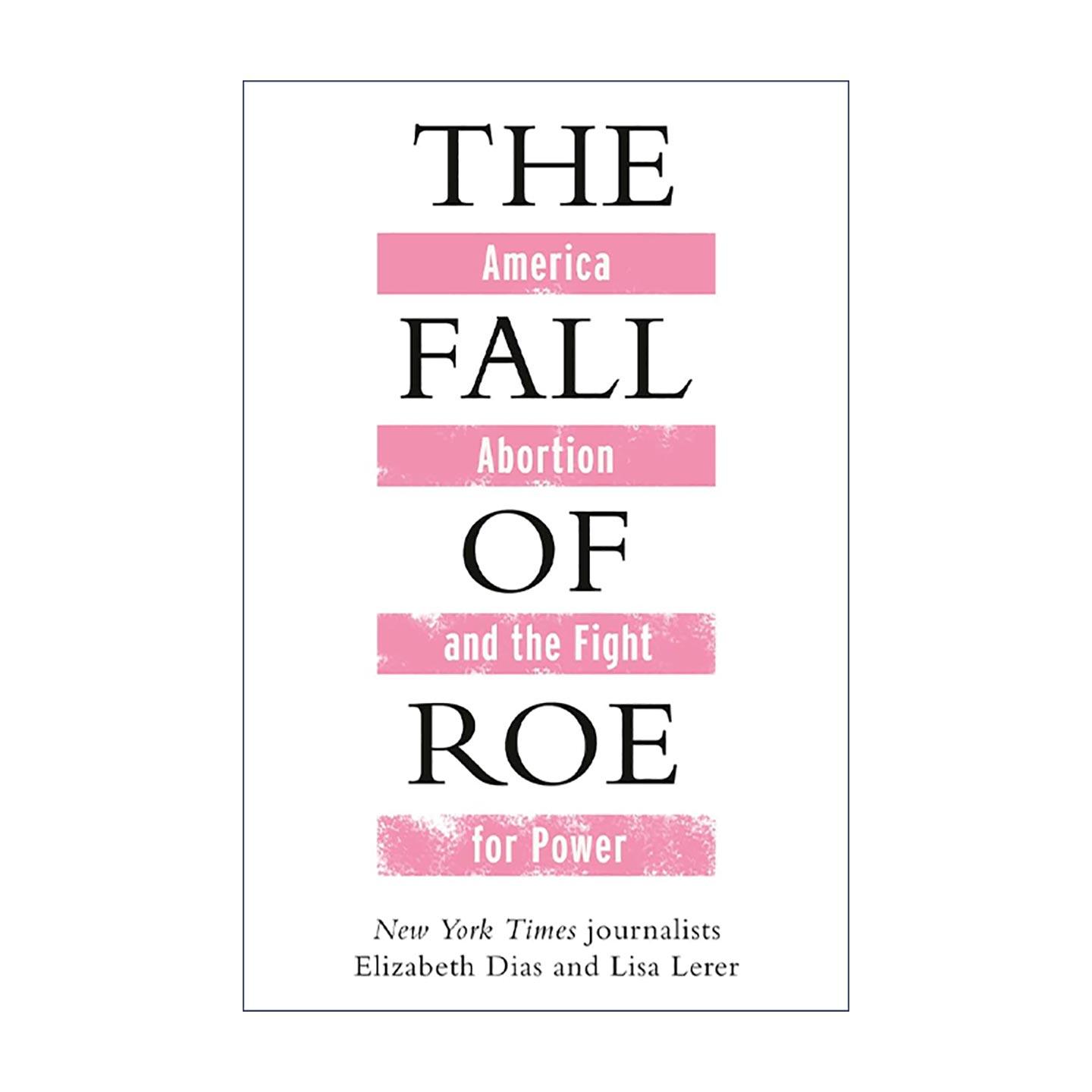 英文原版 The Fall of Roe 罗诉韦德案 新美国的崛起 英文版 进口英语原版书籍