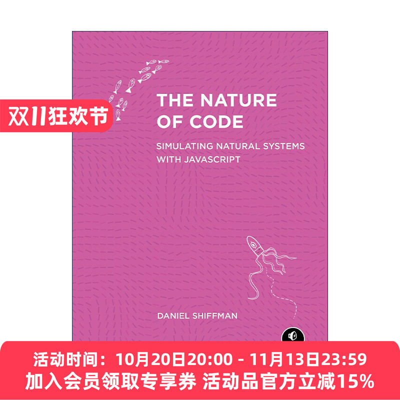 英文原版 The Nature of Code 代码本色 用JavaScript模拟自然系统 计算机编程 Daniel Shiffman 英文版 进口英语原版书籍