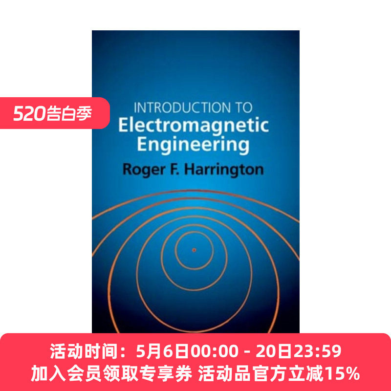 电磁工程导论 英文原版 Introduction to Electromagnetic Engineering Roger E.Harrington 英文版 进口英语原版书籍
