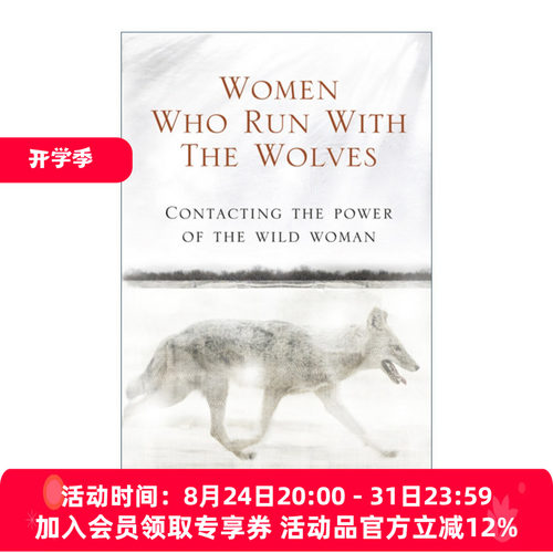 英文原版 Women Who Run With The Wolves 与狼共奔的女人 克拉利萨·品卡罗·埃斯蒂斯 英文版 进口英语原版书籍